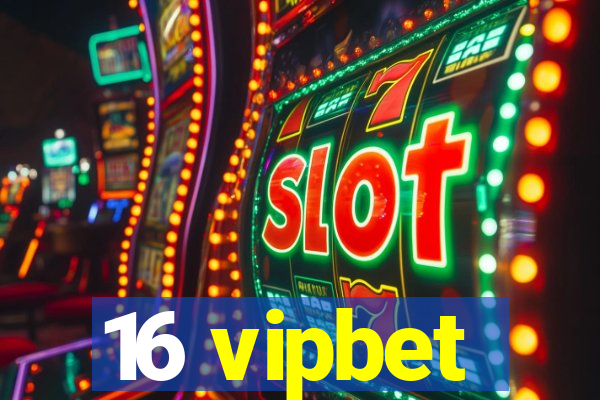 16 vipbet